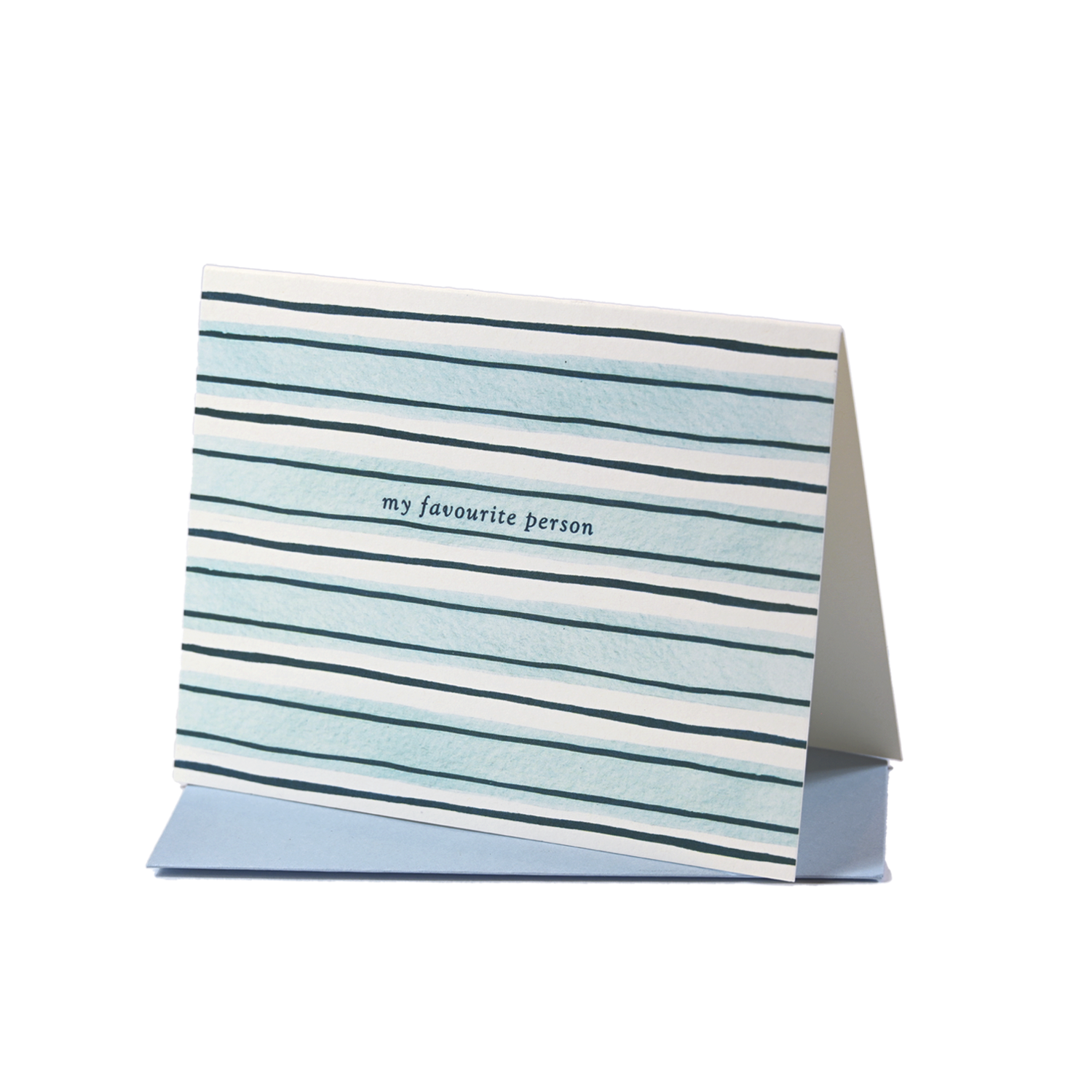 You Are My Favourite Person Card